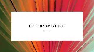 The Complement Rule