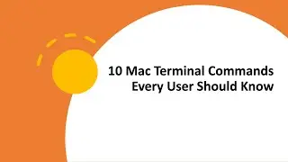 10 Mac / Linux Terminal Commands Every User Should Know