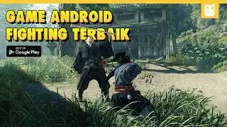 10 Game Android Fighting Terbaik 2025