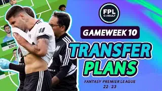 FPL GW10 TRANSFER PLANS | MITROVIC INJURED! | GAMEWEEK 10 | Fantasy Premier League Tips 2022/23