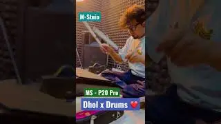 M - Studio | MS - P20 Pro | Rocky Verma | Dhol x Drums | Patches | Demo | Tihai | Octapad | Dugun |