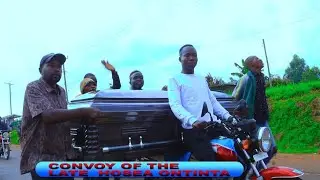 CONVOY OF THE LATE JOSPHAT HOSSEA ONTITA (RIP)
