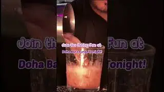Friday Night Fun at Doha Bar Lounge