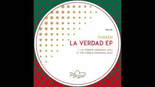 Fhaken - La Verdad (Original Mix)
