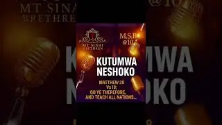 Mt Sinai Brethren - Kutumwa Neshoko