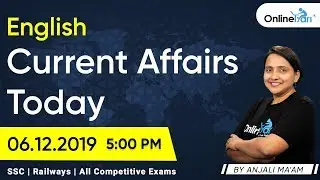 Daily Current Affairs MCQ  - English | 06.12.2019 |  SSC | Railways | Banking | State Exams |