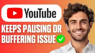 How To Fix YouTube Keeps Pausing or Buffering Issue - Beginner Tutorial 2026