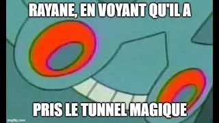 Rayane prend le tunnel magique, la suite va vous surprendre...