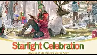 FINAL FANTASY XIV - Starlight Celebration 2022 - Magicks of Eld Conjure Smiles Anew