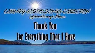 COUNTRY GOSPEL SONGS- Lifebreakthrough Music