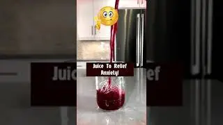 Juice Recipes To Fight Anxiety - Anxiety Relief Juice! #shorts  #anxiety #anxietyrelief #juicing