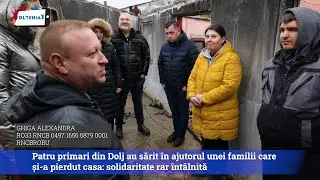 Patru primari din Dolj au sărit &icirc;n ajutorul unei familii care și-a pierdut casa