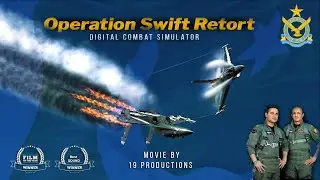 DCS MOVIE | Operation Swift Retort | 6th Anniversary |  @19productions
