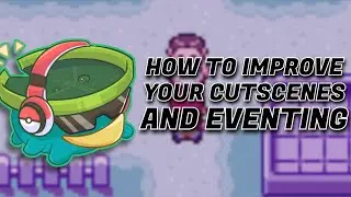 How to Improve Your Eventing in Your Pok&eacute;mon Fan-Game