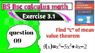 Bsc calculus math Exercise 3.1 Question 09|constant from mean value theorem@Educationalinfo786 