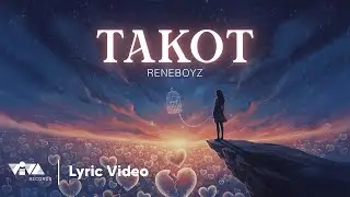 Takot - Reneboyz (Official Lyric Video)