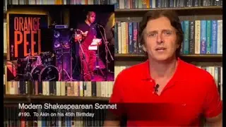 Modern Sonnet 190. To Akin on his 45th Birthday, by Andrew Barker.