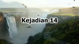 Kejadian 14 | Abram mengalahkan raja-raja di Timur dan menolong Lot | Pertemuan Abram dgn Melkisedek