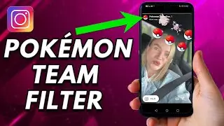 How To Get Pokemon Team Filter On Instagram | Pok&eacute;mon Pack Effect