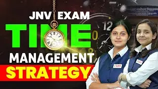 Navodaya Vidyalaya 2026 | Time Management Strategy For Exam | JNVST 2026 Class 9 | #jnv