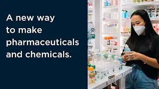 A new way to make pharmaceuticals and chemicals.