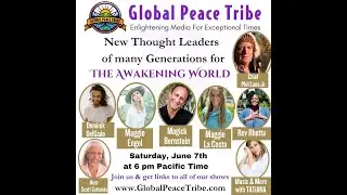 New Thought Leaders of many cultures and generations sharing their wisdom on The Awakening World.