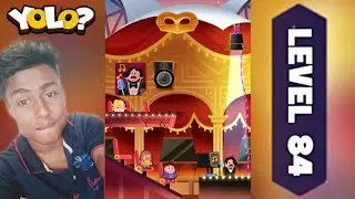 Yolo Level 84 _ Yolo Level 84 solution