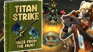 Titanstrike | Hunter Legion Order Hall | Titan Lore
