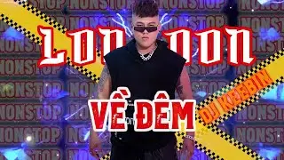 NONSTOP 2023 - LONDON VỀ ĐÊM - DJ KEEBIN | NHẠC DJ NONSTOP BAY TỚI ĐỈNH
