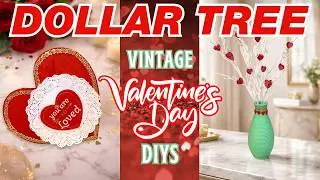 ❤️ 22 GORGEOUS Red & Vintage Valentine&rsquo;s Day Dollar Tree DIYs