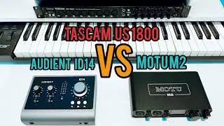REVIEW SOUNDCARD MOTU M2 VS TASCAM US 1800 VS AUDIENT ID14 