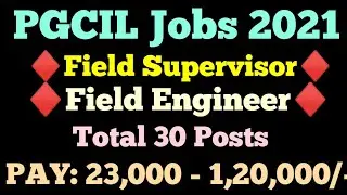 PGCIL Recruitment 2021 | PGCIL Field Engineer Recruitment 2021 | PGCIL Field Supervisor Vacancy