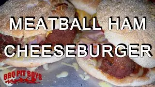 Beef Meatball Ham and Cheese Burgers