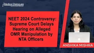 NEET 2024 Controversy: Supreme Court Delays Hearing on Alleged OMR Manipulation by NTA Officers