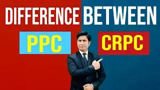 Difference Between PPC and CrPC | Pakistan Penal Code and Criminal Procedure code Difference