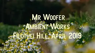 Ambient Works I - Filothei Hill 2019.04