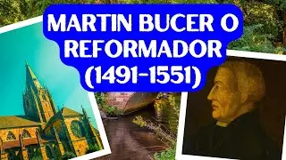 Martin Bucer o reformador