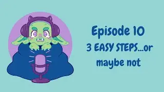 3 EASY STEPS... or maybe not || The Gremlin's Lair #10
