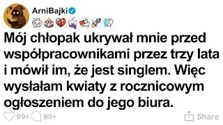 [CALA HISTORIA] Chłopak ukrywał mnie trzy lata. Wysłałam rocznicowe kwiaty do jego biura.