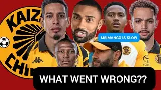KAIZER CHIEFS WHAT WENT WRONG?