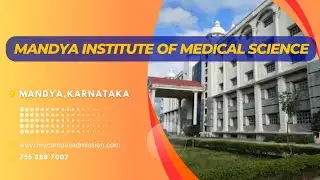 Mandya Institute of Medical sciences - Mandya |Medical Colleges in Karnataka | mycampusadmission.com