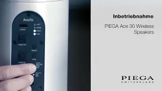 Inbetriebnahme der Ace Wireless Lautsprecher von PIEGA