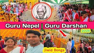 Guru Nepel || Guru Darshan, Pt. Raghunath Murmu, Dahardih Dandbose,Mayrbhanj Odisha || santhali vlog