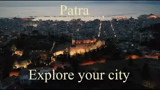 Above - Patras Project 2020 - Explore your city 4K #patra