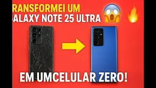 Transformei um Galaxy Note 25 Ultra Quebrado em Um Celular Zero! 😱