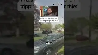 #Pizza delivery guy trips alleged #car thief