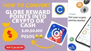 HOW TO CONVERT GLOBE REWARD POINTS INTO CASH OR CRYPTO COINS PH 2022 #globerewardpoints