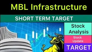 MBL INFRASTRUCTURE TARGET ANALYSIS 🟢 MBL INFRASTRUCTURE NEWS | MBL INFRA ANALYSIS STOCKS 30-01-26