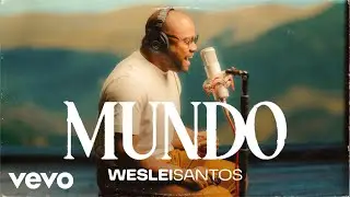 Weslei Santos - Mundo