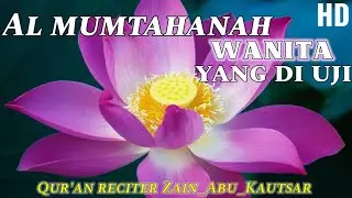Al Mumtahanah - Jiharkah Style Zain Abu Kautsar